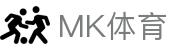 MK体育mk sports · 官方网站首页